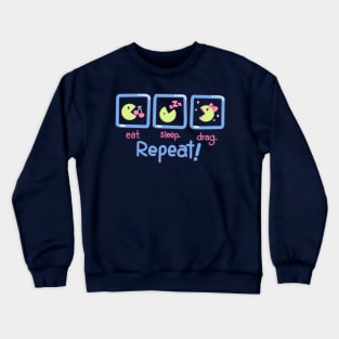 Eat Sleep Drag Repeat Crewneck Sweatshirt